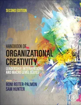 Handbook of Organizational Creativity. Leadership, Interventions, and Macro Level Issues, 2 ed, Hardback/***