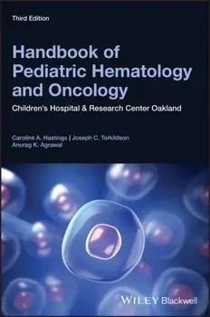 Handbook of Pediatric Hematology and Oncology. Children's Hospital and Research Center Oakland, Paperback/Anurag K. Agrawal