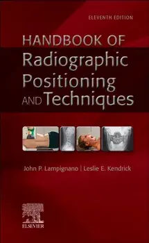 Handbook of Radiographic Positioning and Techniques. 11 ed, Spiral Bound/***