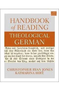 Handbook of Reading Theological German - Christopher Ryan Jones