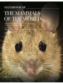 Handbook of the Mammals of the World. Rodents II, Hardback/***