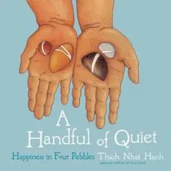 Handful Of Quiet, A, Paperback/Thich Nhat Hanh