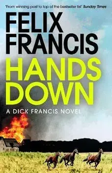 Hands Down, Hardback/Felix Francis