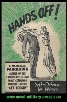 Hands Off!: Self-Defence for Women, Paperback/W. E. Fairbairn
