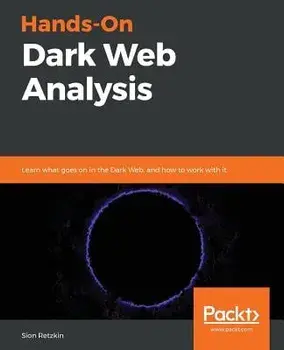 Hands-On Dark Web Analysis, Paperback/Sion Retzkin