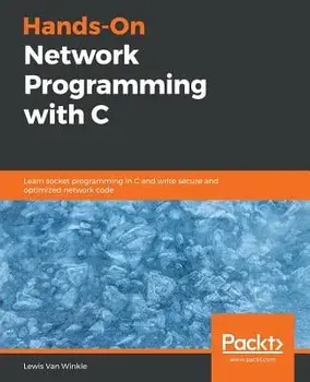 Hands-On Network Programming with C, Paperback/Lewis Van Winkle