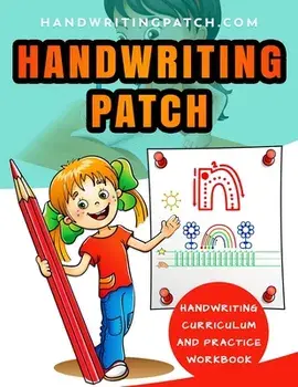 Handwriting Patch: Handwriting Curriculum and Practice Workbook, Paperback/Meeghan Karle Mousaw