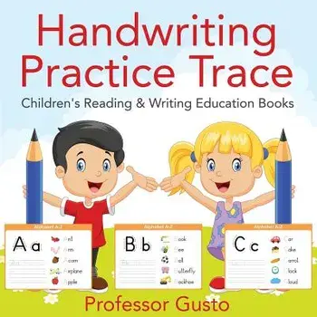 Handwriting Practice Trace: Children's Reading & Writing Education Books, Paperback/Professor Gusto