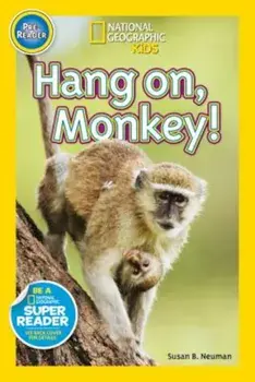 Hang On, Monkey!, Paperback/Susan B. Neuman