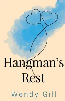 Hangman's Rest, Paperback/Wendy Gill