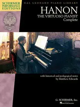 Hanon: The Virtuoso Pianist Complete - New Edition, Paperback/Charles-Louis Hanon