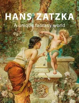 Hans Zatzka: A unique fantasy world, Hardcover/Eelco Kappe