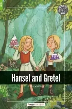 Hansel and Gretel - Foxton Readers Level 1 (400 Headwords CEFR A1-A2) with free online AUDIO, Paperback/***