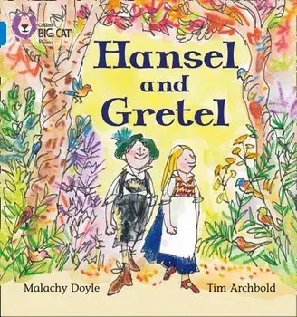 Hansel and Gretel, Paperback/Malachy Doyle