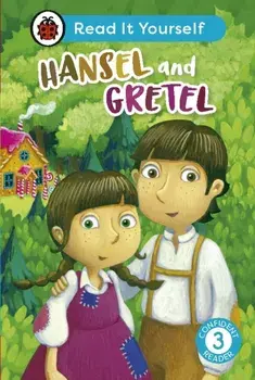 Hansel and Gretel: Read It Yourself - Level 3 Confident Reader, Hardback/Ladybird