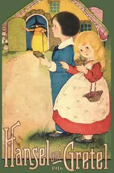 Hansel and Gretel: Uncensored 1916 Full Color Reproduction, Hardcover/Brothers Grimm