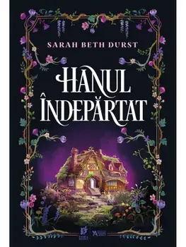 Hanul Indepartat/Sarah Beth Durst