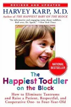 Happiest Toddler On The Block, Paperback/Harvey Karp