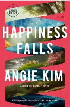 Happiness Falls - Angie Kim