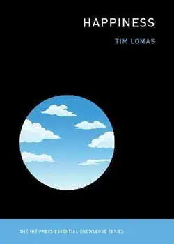 Happiness, Paperback/Tim Lomas