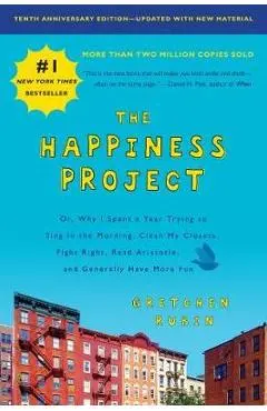 Happiness Project, Tenth Anniversary Edition