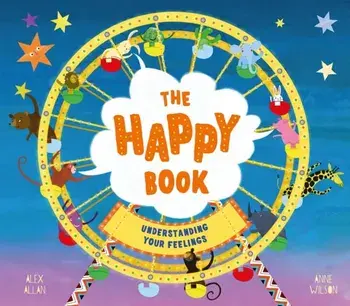 Happy Book. A book full of feelings, Paperback/Alex Allan