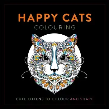 Happy Cats Colouring. Cute Kittens to Colour and Share, Paperback/LOM ART