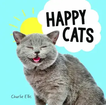 Happy Cats, Hardcover/Charlie Ellis