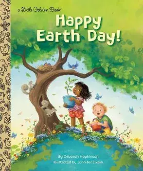 Happy Earth Day!, Hardcover/Deborah Hopkinson