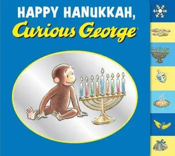 Happy Hanukkah, Curious George, Hardcover/H. A. Rey