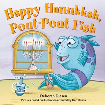 Happy Hanukkah, Pout-Pout Fish, Board book/Deborah Diesen