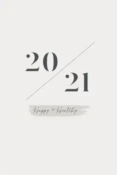 Happy + Healthy 2021 Planner, Paperback/Olivia Ivey-Davis