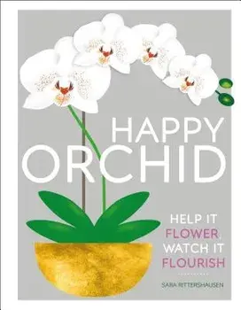 Happy Orchid, Hardcover/Sara Rittershausen