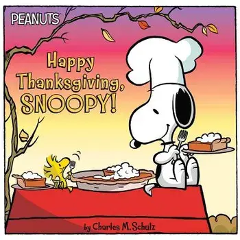 Happy Thanksgiving, Snoopy!, Paperback/Charles M. Schulz