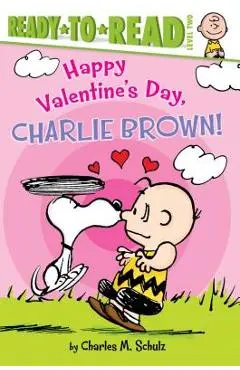Happy Valentine's Day, Charlie Brown! - Charles M. Schulz