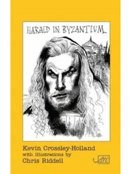 Harald in Byzantium, Paperback/Kevin Crossley-Holland