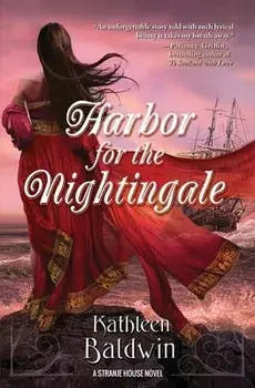 Harbor for the Nightingale: A Stranje House Novel, Paperback/Kathleen Baldwin