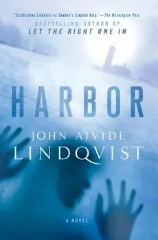 Harbor, Paperback/John Ajvide Lindqvist