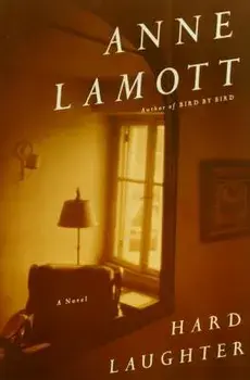 Hard Laughter, Paperback/Anne Lamott
