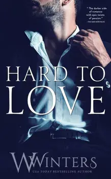 Hard to Love, Paperback/W. Winters