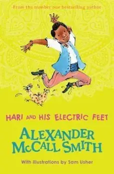 Hari and His Electric Feet, Paperback/Alexander McCall Smith