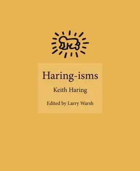 Haring-isms, Hardback/Keith Haring