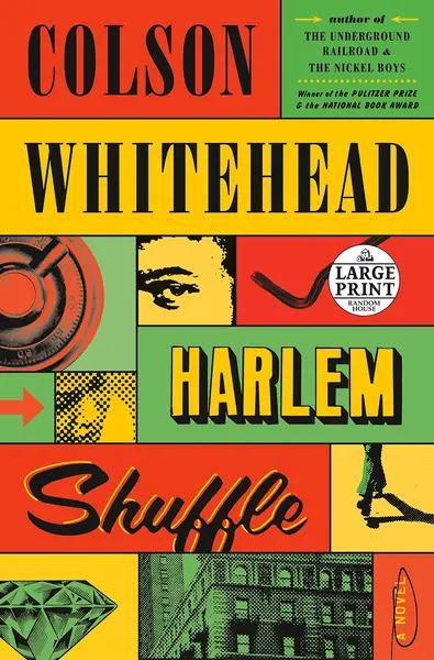 Harlem Shuffle | Colson Whitehead