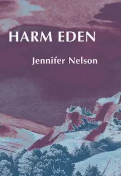 Harm Eden, Paperback/Jennifer Nelson