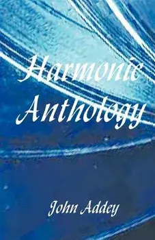 Harmonic Anthology, Paperback/John Addey