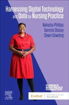 Harnessing Digital Technology and Data for Nursing Practice, Paperback/***