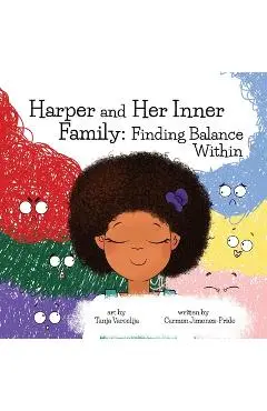 Harper and Her Inner Family: Finding Balance Within - Carmen Jimenez-pride