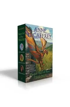 Harper Hall of Pern Trilogy: Dragonsong; Dragonsinger; Dragondrums - Anne Mccaffrey