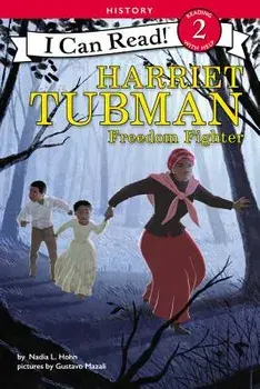Harriet Tubman: Freedom Fighter, Paperback/Nadia L. Hohn