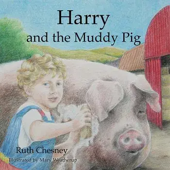 Harry and the Muddy Pig, Paperback/Ruth Chesney